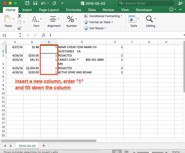 Make a new column and insert 1 down the column